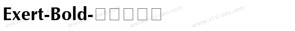 Exert-Bold字体转换
