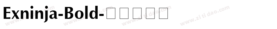 Exninja-Bold字体转换