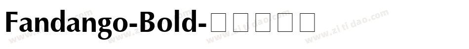 Fandango-Bold字体转换