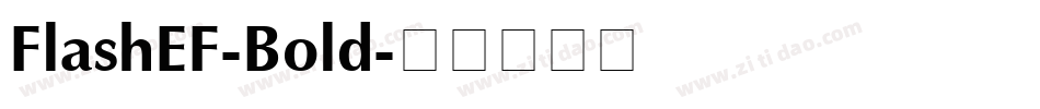 FlashEF-Bold字体转换