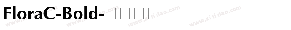 FloraC-Bold字体转换