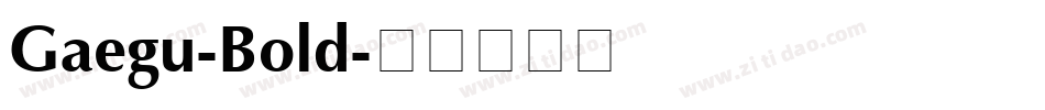 Gaegu-Bold字体转换