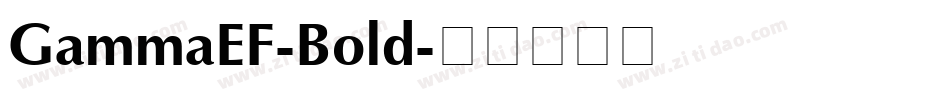 GammaEF-Bold字体转换