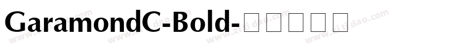 GaramondC-Bold字体转换 GaramondC-Bold字体转换