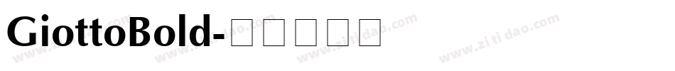 GiottoBold字体转换