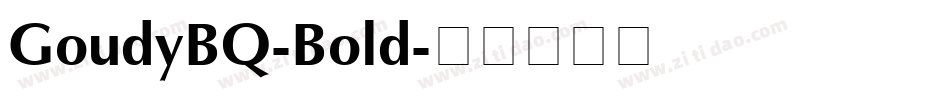 GoudyBQ-Bold字体转换
