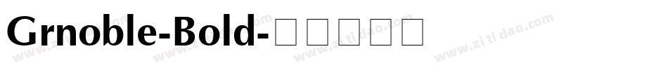 Grnoble-Bold字体转换