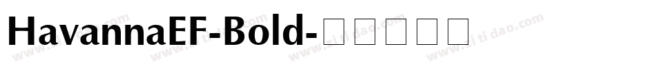 HavannaEF-Bold字体转换