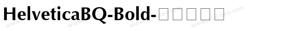 HelveticaBQ-Bold字体转换