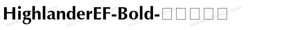 HighlanderEF-Bold字体转换