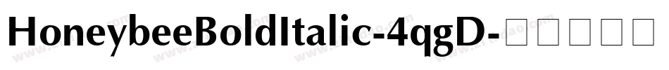 HoneybeeBoldItalic-4qgD字体转换