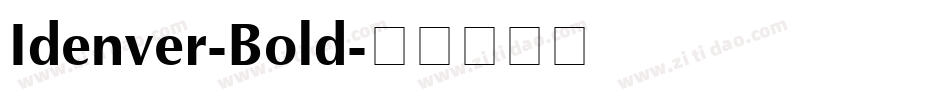 Idenver-Bold字体转换
