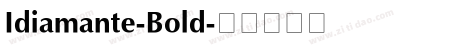 Idiamante-Bold字体转换