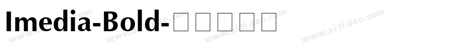 Imedia-Bold字体转换