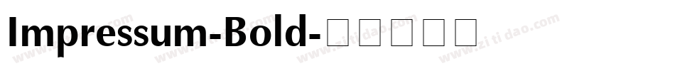 Impressum-Bold字体转换