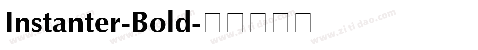 Instanter-Bold字体转换