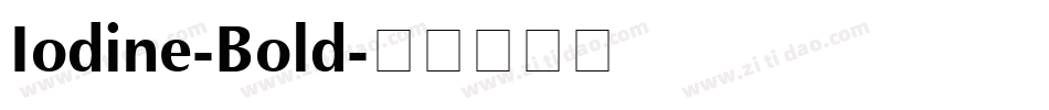 Iodine-Bold字体转换