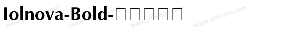 Iolnova-Bold字体转换