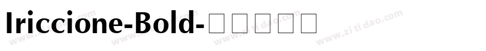 Iriccione-Bold字体转换