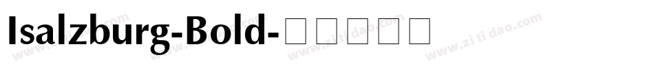 Isalzburg-Bold字体转换