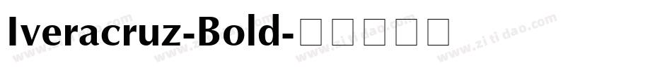 Iveracruz-Bold字体转换