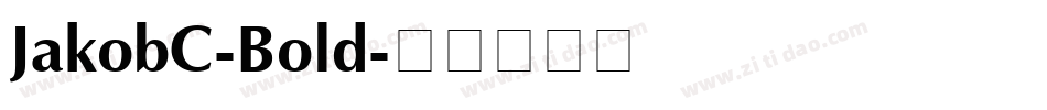 JakobC-Bold字体转换