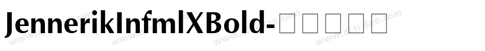 JennerikInfmlXBold字体转换