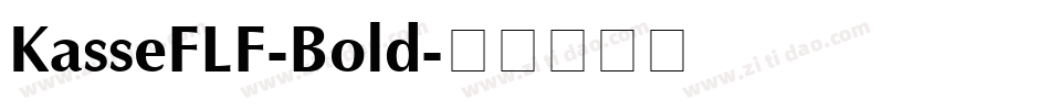 KasseFLF-Bold字体转换