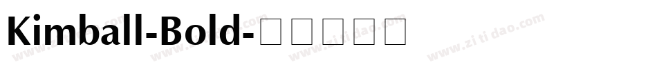 Kimball-Bold字体转换