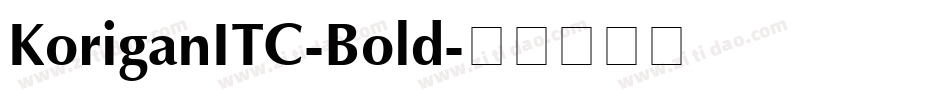 KoriganITC-Bold字体转换