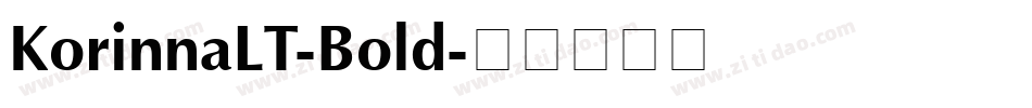 KorinnaLT-Bold字体转换 KorinnaLT-Bold字体转换