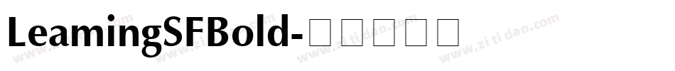 LeamingSFBold字体转换