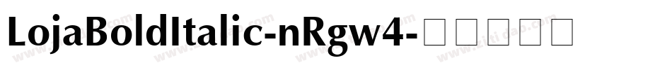 LojaBoldItalic-nRgw4字体转换