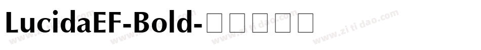 LucidaEF-Bold字体转换