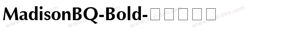 MadisonBQ-Bold字体转换