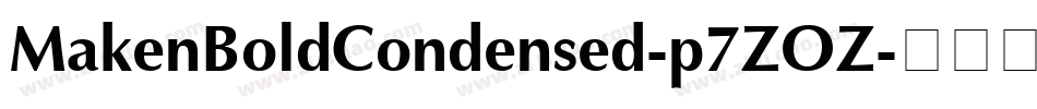 MakenBoldCondensed-p7ZOZ字体转换