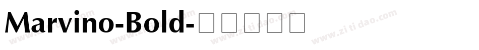 Marvino-Bold字体转换