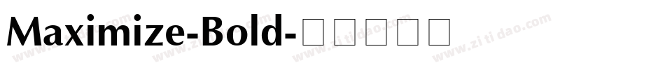 Maximize-Bold字体转换