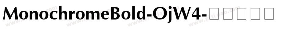 MonochromeBold-OjW4字体转换