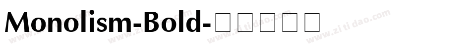 Monolism-Bold字体转换