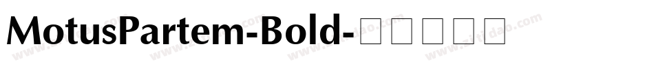 MotusPartem-Bold字体转换