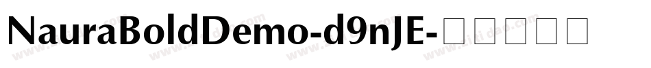 NauraBoldDemo-d9nJE字体转换