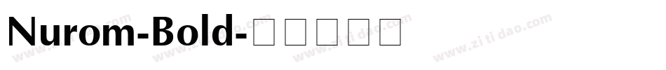 Nurom-Bold字体转换