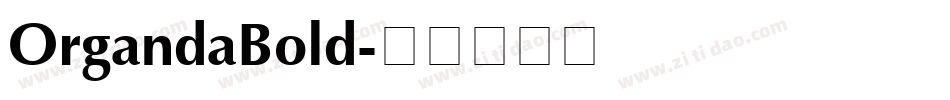 OrgandaBold字体转换