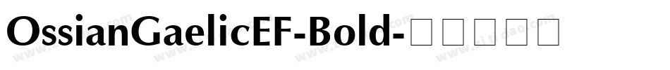 OssianGaelicEF-Bold字体转换