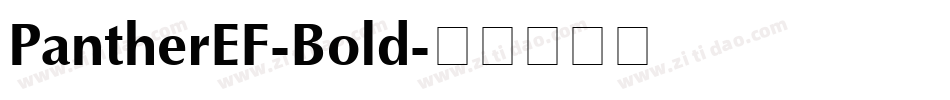 PantherEF-Bold字体转换