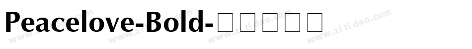 Peacelove-Bold字体转换