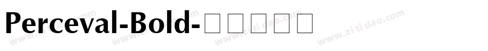 Perceval-Bold字体转换