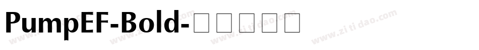 PumpEF-Bold字体转换