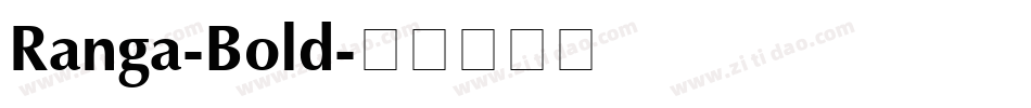 Ranga-Bold字体转换
